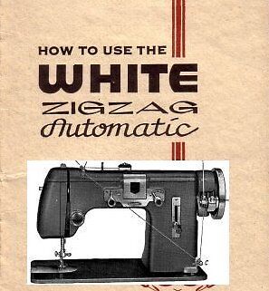 WHITE MODEL  651 ZIGZAG  AUTOMATIC INSTRUCTION MANUAL eBay