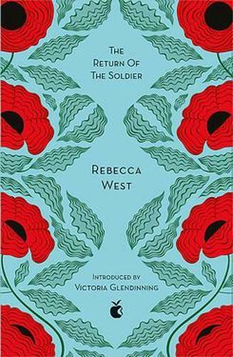 The Return Of The Soldier (Virago Modern Classics), West, Rebecca, New, Book