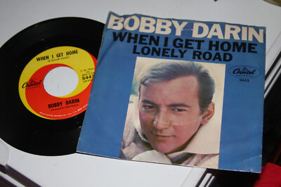 45 Bobby Darin Lonely Road / When I Get Home
