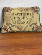 Vintage MOTHER'S Love Has No End  Tapestry Throw Pillow Floral Gift Mom