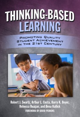 ThinkingBased Learning  Promoting Quality Student by Robert J. Swartz PAPERBACK