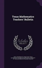 Texas Mathematics Teachers' Bulletin Hardcover – September 5, 2015
