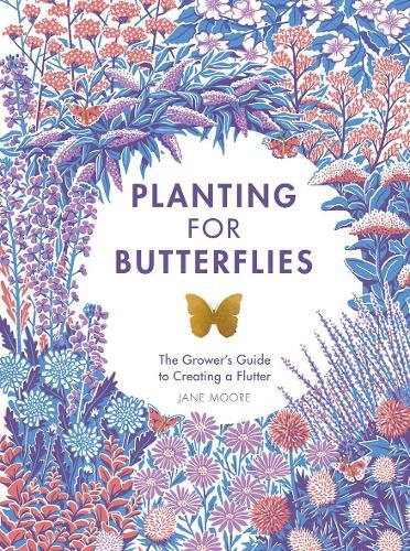 Thumbnail - Jane Moore Planting For Butterflies (gebundene Ausgabe) (us Import)