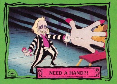 Beetlejuice 1990 Trading Card #65 Need a Hand?