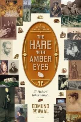 The Hare with Amber Eyes: A Hidden Inheritance - Paperback - GOOD