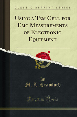 Using a Tem Cell for Emc Measurements of Electronic Equipment (Classic Reprint)
