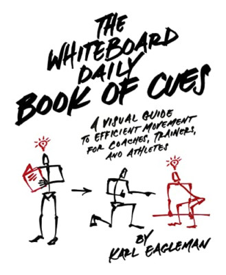The Whiteboard Daily Book Of Cues: A Visual Guide to Ef - Paperback / softback N