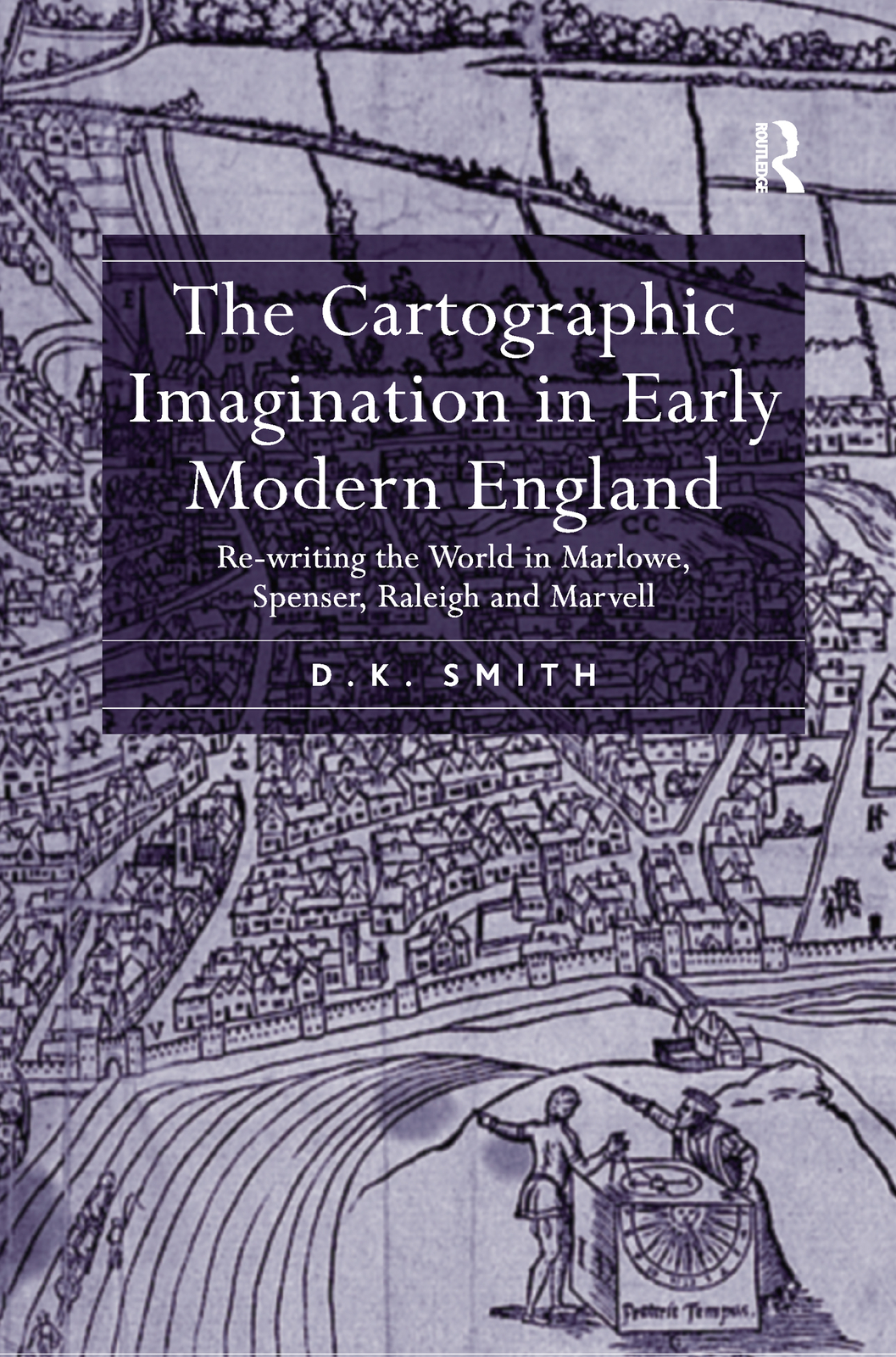 Cartographic Imagination in Early Modern England