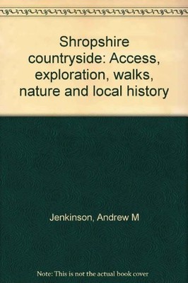 Shropshire countryside: Access, exp..., Jenkinson, Andr