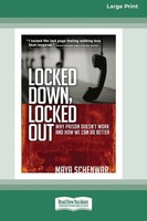Maya Schenwar | Locked Down, Locked Out | Taschenbuch | Englisch (2014)