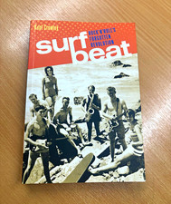 Surf Beat: Rock’n’Roll’s Forgotten Revolution PB Kent Crowley Backbeat 2011