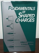 Fundamentals Of Shaped Charges Authors Walter...
