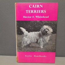 Cairn Terrier Hector F Whitehead Foyles Handbooks for Pet Lovers Hardback 1960s
