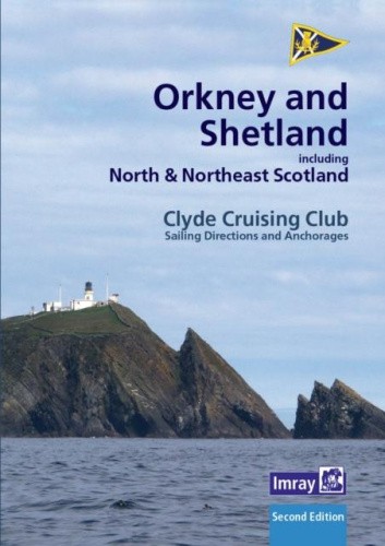 CCC Sailing Directions Orkney and Shetland Islands: Including North and
