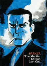 Richard Stark's Parker: The Martini Edition - Last Call, Cooke, Darwyn,Stark, Ri