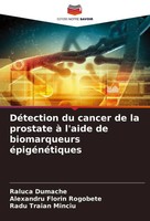 DéTection Du Cancer De La Prostate à L'aide De Biomarqueurs éPigéNéTiques Buch