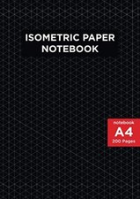 A4 Size Isometric Paper Notebook 200 pages - 3D Drawings - Blank Graph Paper ...