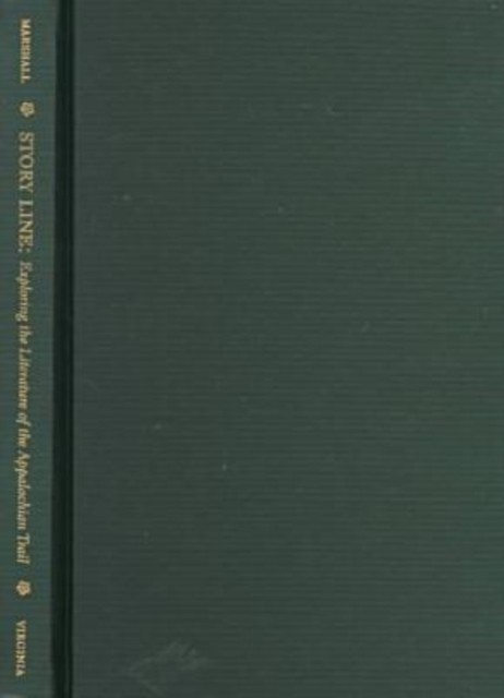 Story Line – Exploring the Literature of the Appalachian Trail Marshall Hardback