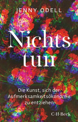 Nichts tun | Jenny Odell | Taschenbuch | Beck Paperback | broschiert | 296 S.