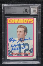 BAS 1972 Topps Roger Staubach #200 BGS Authentic Auto HOF ow6
