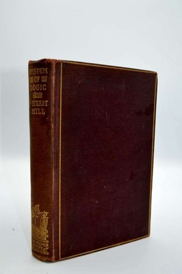A System of Logic, Ratiocinative and Inductive, John Stuart Mill, Very Good Book
