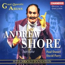 Shore Andrew - Daniel Paul - Parry David Great Operatic Arias (Lpo, Parry) (CD)