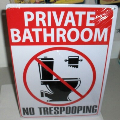 Private Bathroom-Tolet No Trespooping`Metal Bathroom Sign`Sealed-: Free To US