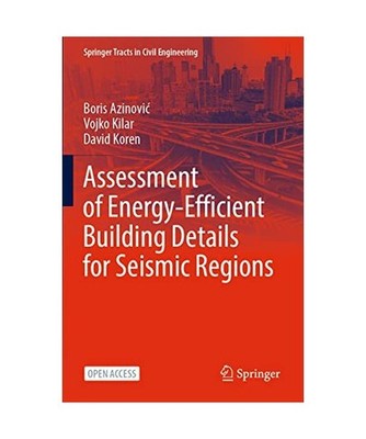 Assessment of Energy-Efficient Building Details for Seismic Regions, Azinovi¿, 