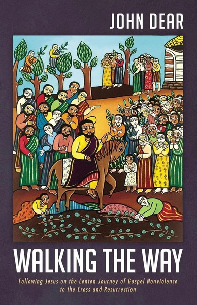John Dear | Walking The Way | Taschenbuch | Englisch (2021) | Wipf And Stock-image
