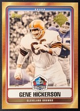 2007 Topps Gene Hickerson #HOF-GH Hall of Fame Class Cleveland Browns
