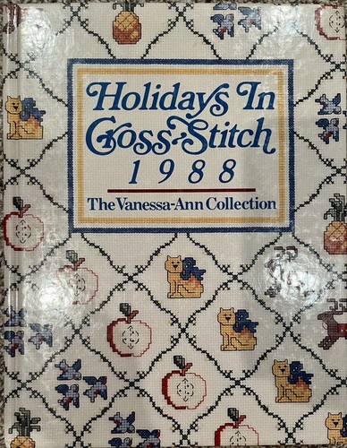 Like New Holidays in Cross Stitch, 1988: The Vanessa-Ann Collection Illustrated - Picture 2 of 3