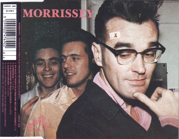 【UK盤 ７inch】MORRISSEY / We hate it when MORRISSEY We Hate It When Our Friends Become Successful UK