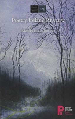 Poetry Ireland Review Issue 129 By Edited By Eavan Boland