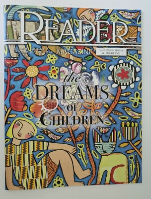 READER Magazine - San Bernardino & Highland California SPRING 2019 22 pages