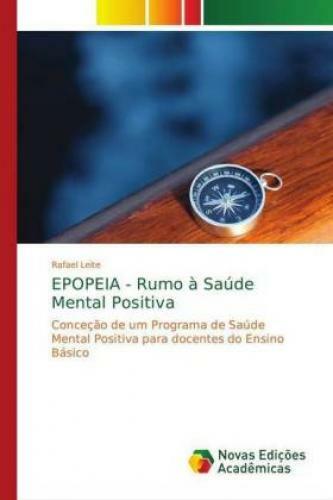 Thumbnail - Epopeia - Rumo À Saúde Mental Positiva Conceção De Um Programa De