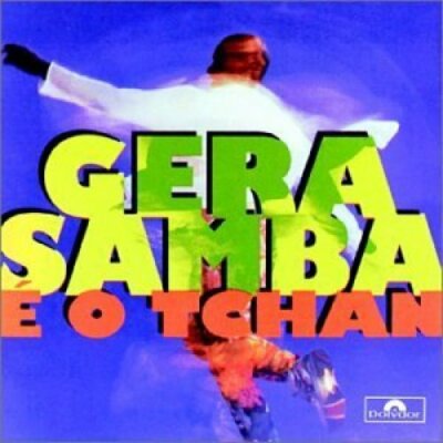 E o Tchan Gera Samba  [CD]