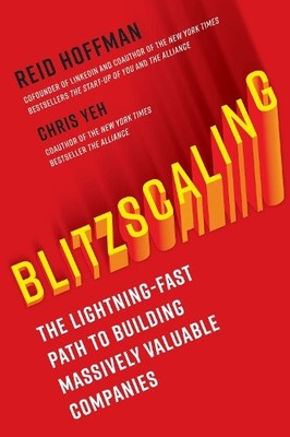 Reid Hoffman Chris Yeh Blitzscaling (Taschenbuch)
