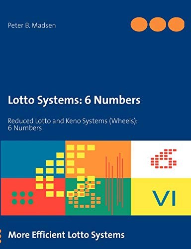 Lotto Systems: 6 Numbers - Madsen, Peter B.