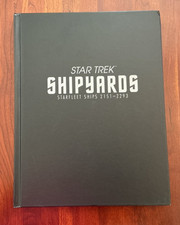 Star Trek Shipyards Starfleet Ships 2151-2293 HC w/o DJ 2018