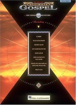 Gospel 100 Songs Of Devotion The Ultimate Series Revised (Ultimate Songbook Ser