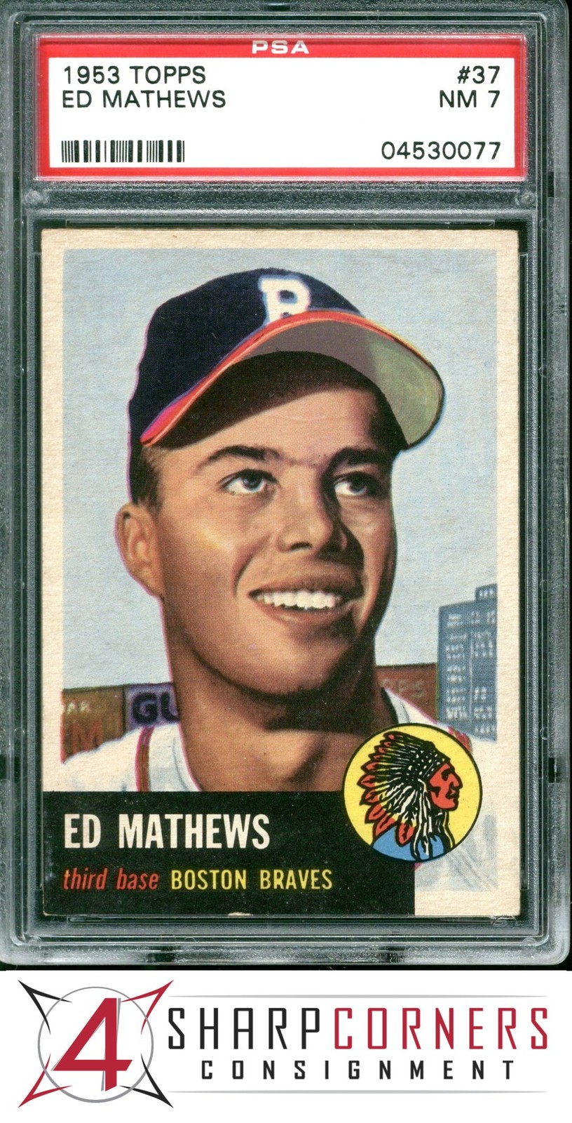 1953 TOPPS #37 ED EDDIE MATHEWS BRAVES HOF PSA 7