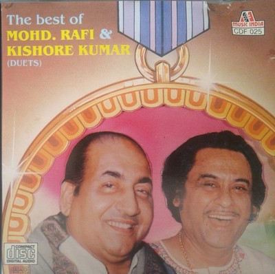 Mohammed Rafi & Kishore Kumar - The Best Of (Duets) (CD, Comp)