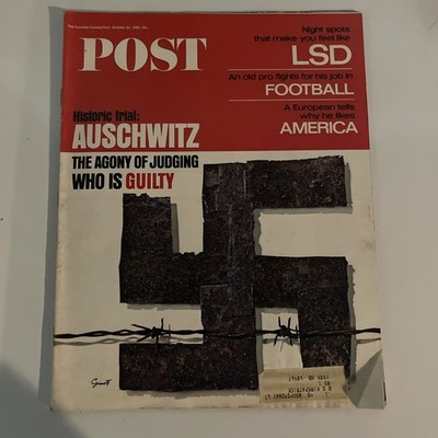 The Saturday Evening Post  - Auschwitz- The Agony Of Judging: Who Is Guilty