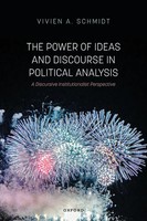 Vivien A Schmidt | The Power Of Ideas And Discourse In Political Analysis | Buch