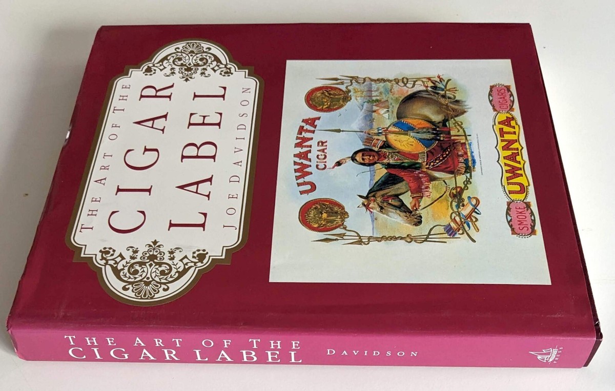 THE ART OF THE CIGAR LABEL Joe Davidson 1st Edition 1989 VG+ USA