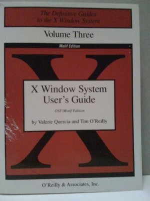 X Window System User's Guide (Definit..., O'Reilly, Tim