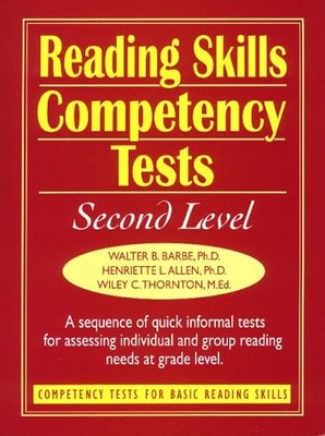 READING SKILLS COMPETENCY TESTS: SECOND LEVEL (J-B ED: By Walter B. Barbe Mint