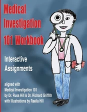 Medical Investigation 101 Workbook: Interactive Assignments Aligned with Med...