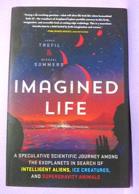 Imagined Life by Trefil & Summers HCDJ Intelligent Aliens, Ice Creatures & Sp...