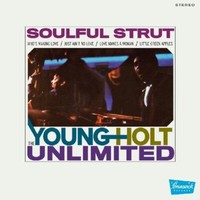 Young Holt Unlimited - Soulful Strut Vinyl Lp Neu